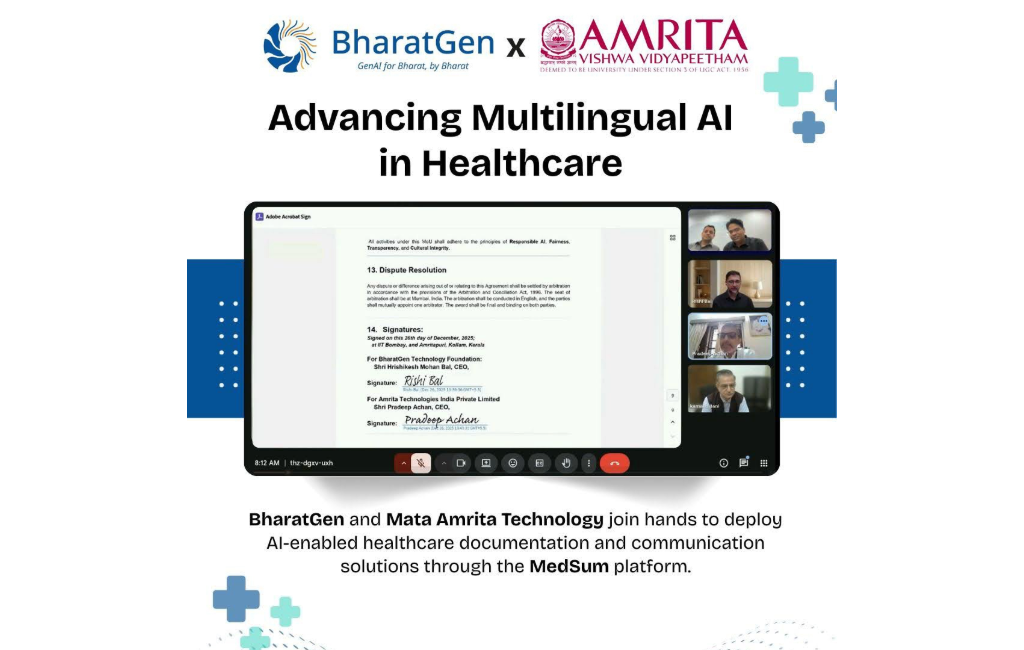 Sovereign Multilingual Healthcare AI for India advances as BharatGen Technology Foundation and Amrita Technologies sign a strategic MoU to deploy clinically validated, voice-enabled AI systems in hospitals, strengthening India’s digital healthcare infrastructure.