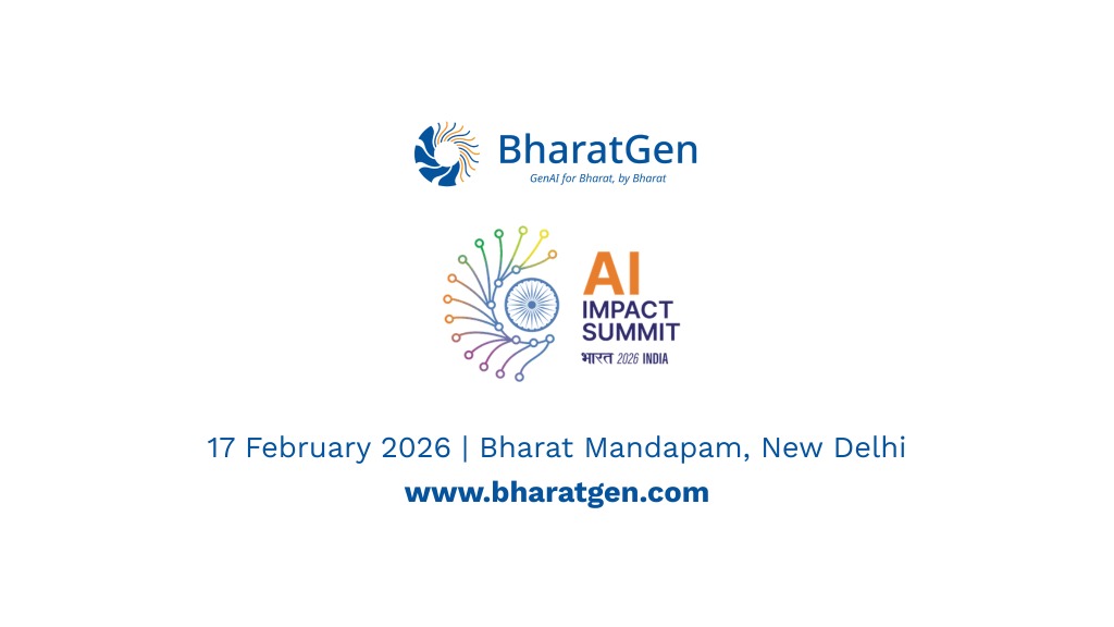Building AI for Bharat: BharatGen's Foundational Models Unveiled at India AI Impact Summit 2026
